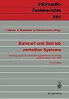 Entwurf und Betrieb verteilter Systeme: Fachtagung der Sonderforschungsbereiche 124 und 182, Dagstuhl, 19.–21. September 1990, Proceedings (Informatik-Fachberichte, 264) (German Edition) Entwurf und Betrieb verteilter Systeme: Fachtagung der Sonderforschungsbereiche 124 und 182, Dagstuhl, 19.–21. September 1990, Proceedings (Informatik-Fachberichte, 264) (German Edition)