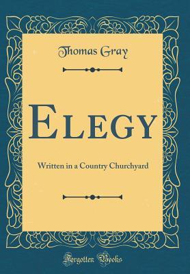 Elegy: Written in a Country Churchyard
