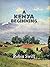 A Kenya Beginning