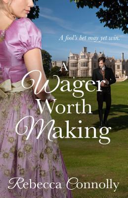 A Wager Worth Making (Arrangements Book 7)