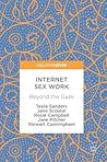 Internet Sex Work: Beyond the Gaze