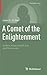 A Comet of the Enlightenment: Anders Johan Lexell's Life and Discoveries (Vita Mathematica, 17)