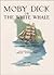 Moby Dick; or The White Whale