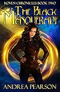 The Black Masquerade: An Urban Fantasy with Elemental Magic