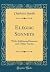 Elegiac Sonnets: With Additional Sonnets and Other Poems (Classic Reprint)
