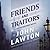 Friends and Traitors An Inspector Troy Novel by John Lawton