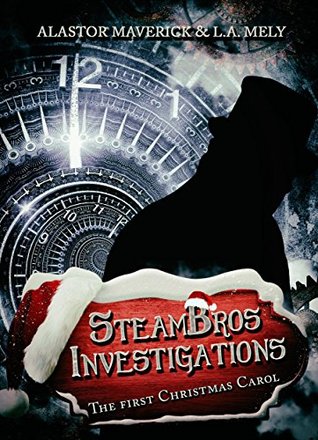 SteamBros Investigations: The first Christmas Carol (Italian Edition)