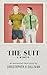 The Suit by Christopher X. Sullivan