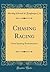 Chasing Racing: Some Sporting Reminiscences