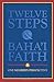 Twelve Steps & the Baha'i F...