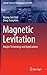 Magnetic Levitation: Maglev Technology and Applications (Springer Tracts on Transportation and Traffic, 13)