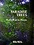 Paradise Trees: On Earth as...