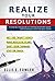 Realize your Resolutions: S...