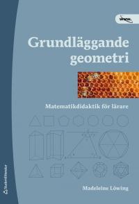 Grundläggande geometri - matematikdidaktik för lärare