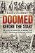 Doomed Before The Start - The Allied Intervention in Norway 1940: Volume 2 - Evacuation and Further Naval Operations