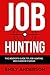 Job Hunting: The Insider's ...
