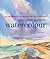 Complete Guide to Watercolour by David Webb