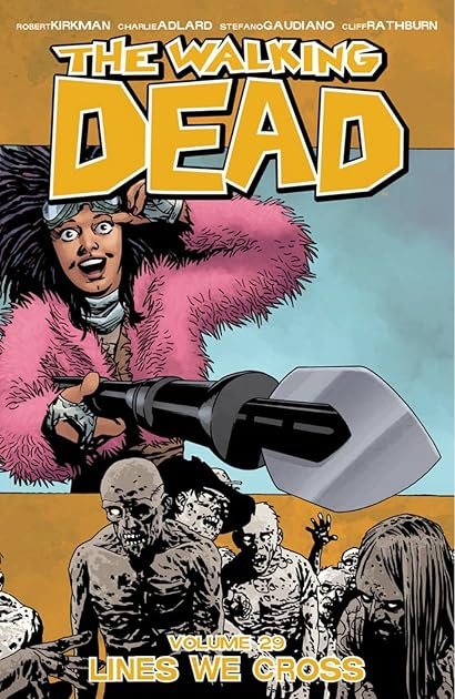 The Walking Dead, Vol. 29: Lines We Cross