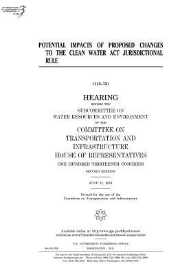 Potential Impacts of Proposed Changes to the Clean Water ACT Jurisdictional Rule