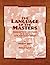 Language of the Masters: Et...