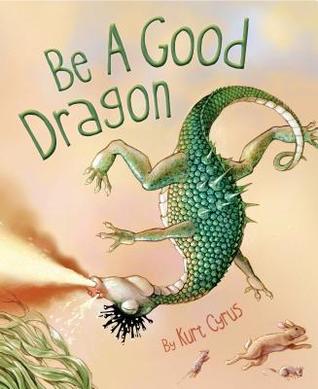 Be a Good Dragon (ebook)
