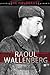 Raoul Wallenberg by Emma Simon