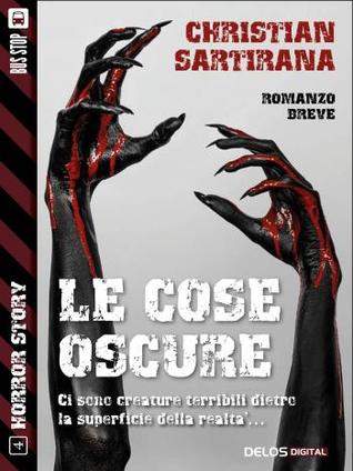Le Cose Oscure