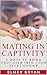Mating In Captivity: 7 Ways...