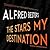 The Stars My Destination by Alfred Bester