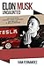 Elon Musk Undaunted: How El...