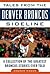 Tales from the Denver Broncos Sideline: A Collection of the Greatest Broncos Stories Ever Told