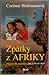 Zpátky z Afriky
