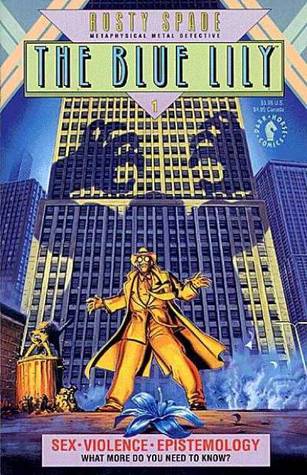 The Blue Lily: Rusty Spade, Metaphysical Metal Detective