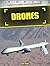 Drones (Today's High-Tech Weapons)