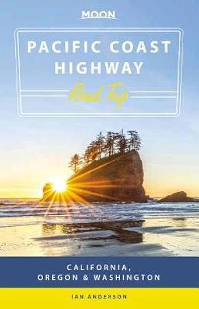 Moon Pacific Coast Highway Road Trip: California, Oregon & Washington (Travel Guide)