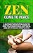 Zen: Come to Peace - A Budd...
