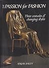 The Passion for Fashion: Three Centuries of Changing Style