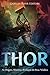 Thor: As Origens, História e Evolução do Deus Nórdico (Portuguese Edition)