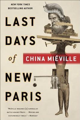 The Last Days of New Paris: A Novel