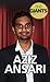 Aziz Ansari (The Giants of Comedy, 2)