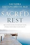 Book cover for Sacred Rest: Recover Your Life, Renew Your Energy, Restore Your Sanity