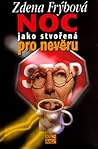 Noc jako stvořená...