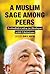 A Muslim Sage Among Peers: ...