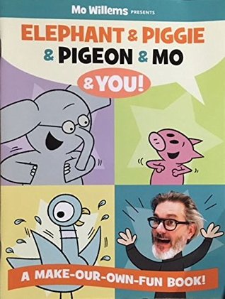 Elephant & Piggie & Pigeon & Mo (Paperback)