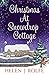 Christmas at Snowdrop Cottage by Helen J. Rolfe