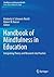 Handbook of Mindfulness in Education: Integrating Theory and Research into Practice (Mindfulness in Behavioral Health)