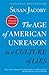 The Age of American Unreason in a Culture of Lies by Susan Jacoby