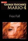 Mario 4: Free Fall (Ambulance Chaser) Mario 4: Free Fall (Ambulance Chaser)