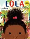 Lola by Junot Díaz
