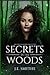 Secrets in the Woods